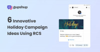 6 Innovative Holiday Campaign Ideas Using RCS
