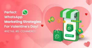 perfect WhatsApp Marketing Strategies