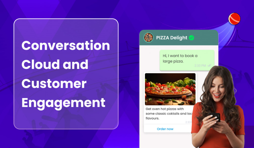 Conversation Cloud and Customer Engagement