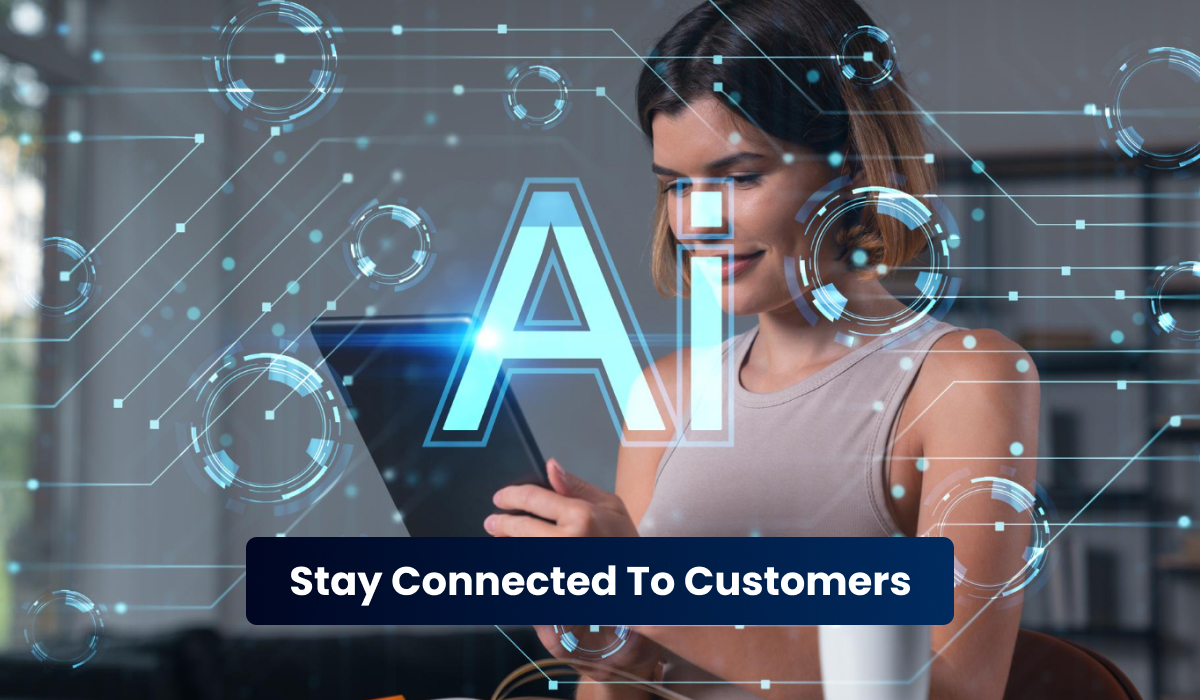 Stay-Connected-to-Customers